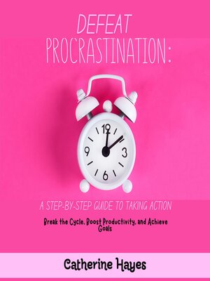 cover image of Defeat Procrastination